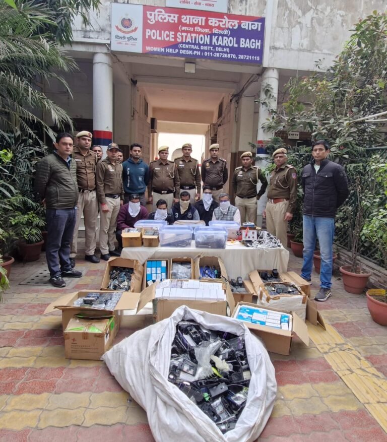 CENTRAL DELHI POLICE BUSTS ILLEGAL MOBILE MANUFACTURING UNIT UNDER “OPERATION CYBERHAWK”